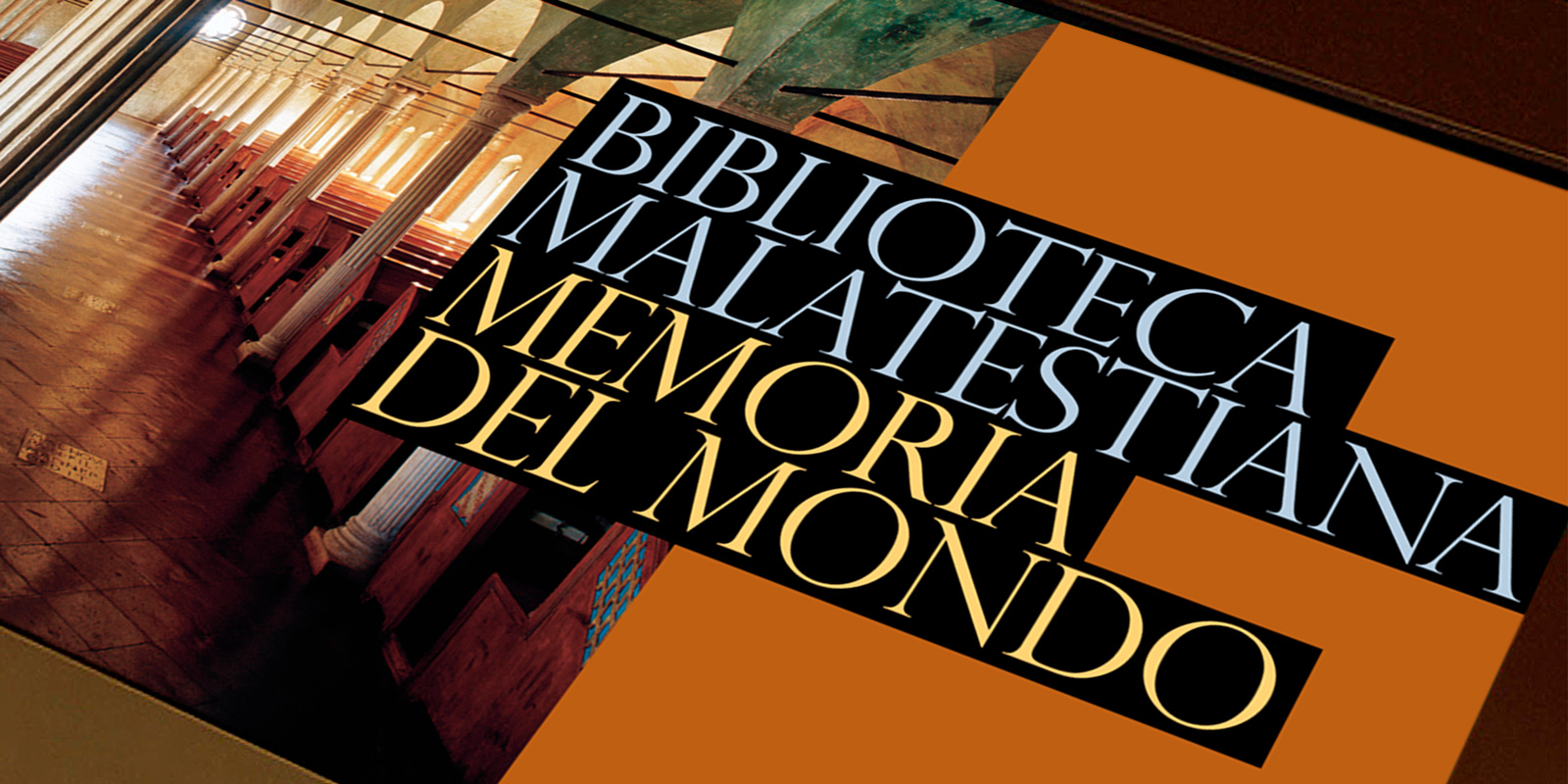 Touchwindow - Biblioteca Malatestiana - Memoria del Mondo